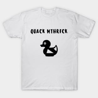 duck say quack! T-Shirt